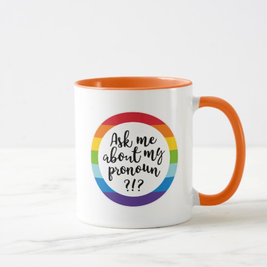 Mug Me Demandez-Moi Mon Pronoun ? (Droite)