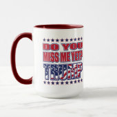 Mug Me manquez-vous encore Trump (Gauche)