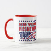 Mug Me manquez-vous encore - Trump (Gauche)