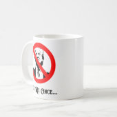 Mug Me tromper une fois contre Trump (Devant gauche)