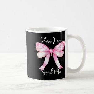Mug Me voici, envoie-moi des femmes, Seigneur, envoie-