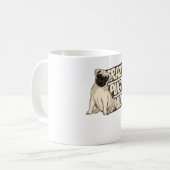 Mug Mec pug fou (Devant gauche)