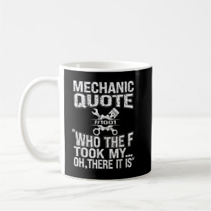 Mug Mécanicien Garagiste Mécanicien Citation