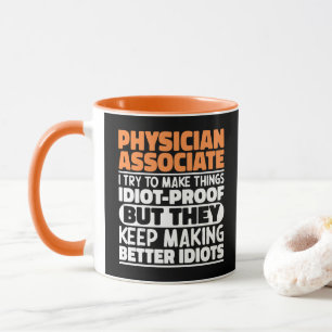 Mug Médecin Associé J'Essaie De Rendre Les Choses Drôl