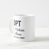 Mug Médecin DPT personnalisé de la thérapie physique C (Devant gauche)
