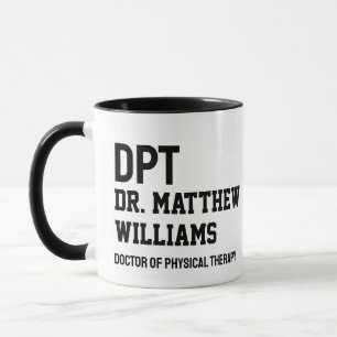 Mug Médecin DPT personnalisé de la thérapie physique C