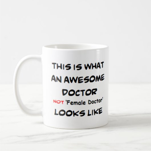 Mug médecin pas femme médecin, génial (Gauche)