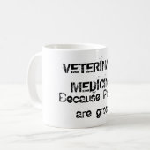 Mug Médecine vétérinaire : Puisque les gens sont bruts (Devant gauche)