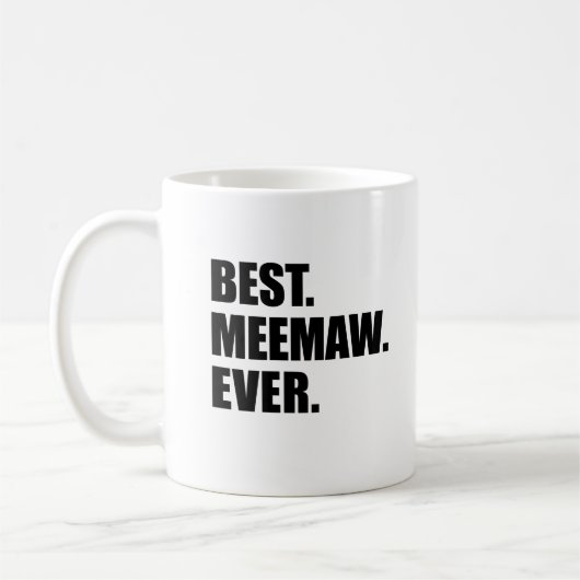 Mug Meemaw Ever Grand-mère (Gauche)