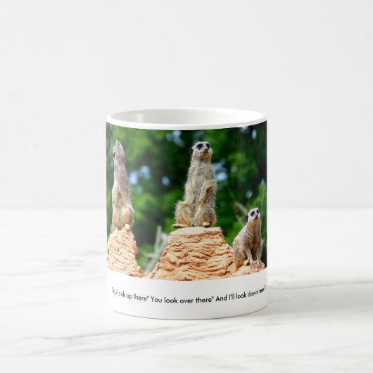 Mug Meerkats ....... (Centre)