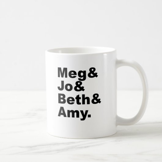 Mug Meg & Jo & Beth & Amy | Littérature des petites fe (Droite)