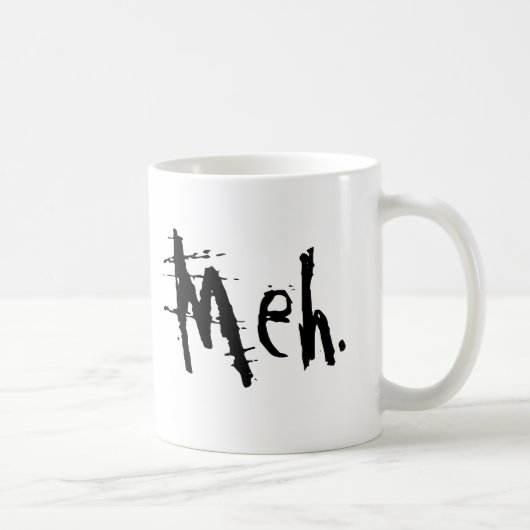 MUG MEH (Droite)
