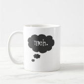 Mug Meh. (Gauche)