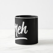 Mug Meh Typographie (Centre)