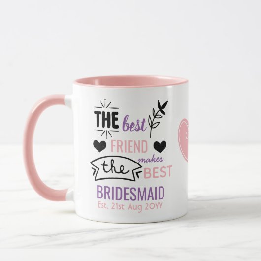 Mug Meilleur Ami Fait Meilleur BEST BRIDESMAID Proposi (Gauche)
