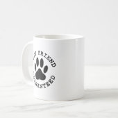 Mug Meilleur Ami Garanti De Chien En Perte (Devant gauche)