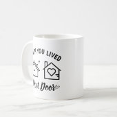 Mug Meilleur Ami 'J'Aimerais Que Vous Aviez Vécu À Pro (Devant gauche)