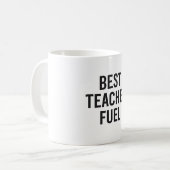 Mug Meilleur carburant pour enseignant - Conception de (Devant gauche)