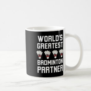 Mug Meilleur Cool partenaire de Badminton dans le mond