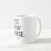 Mug Meilleur Effin" Infirmière (Devant droit)