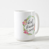 Mug Meilleur enseignant jamais aquarelle florale (Devant droit)