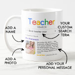 Mug Meilleur enseignant jamais Résultats de recherche<br><div class="desc">Cette tasse réfléchie et créative est la façon parfaite d'honorer le meilleur enseignant jamais. Stylisé comme un résultat de moteur de recherche, il proclame humoristiquement votre professeur comme le meilleur du monde, avec un message personnalisé et une photo pour ajouter une touche personnelle. Le design coloré et moderne est à...</div>