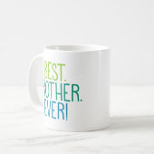 Mug Meilleur. Frère. Jamais ! (Devant gauche)