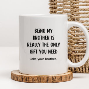 Mug Meilleur Frère Jamais Amusant Frère ou Frère en Dr