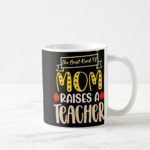 Mug Meilleur Genre De Maman Élève Un Professeur Chemis