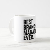 Mug Meilleur. Gestionnaire de succursale. Jamais. (Devant gauche)