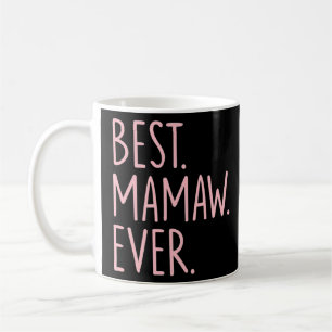 Mug Meilleur Mamaw jamais