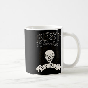 Mug Meilleur professeur par par drôle golfeur de golf