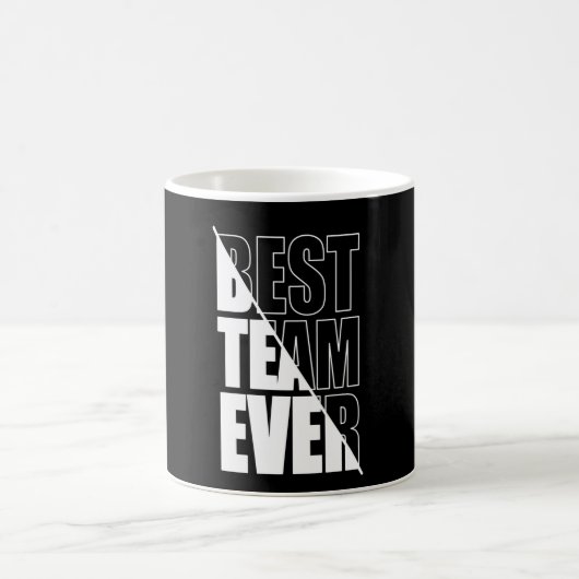 Mug Meilleure équipe jamais équipe de travail d'équipe (Centre)