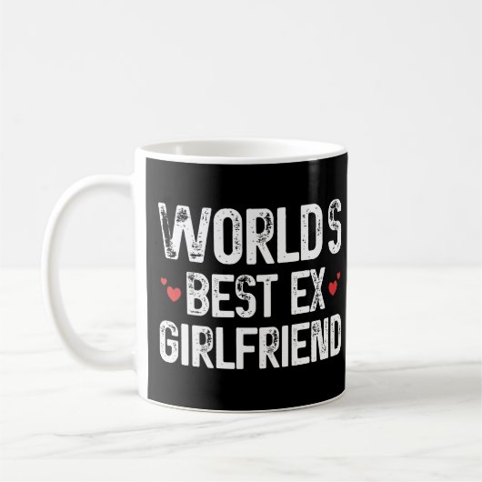 Mug Meilleure Ex Copine Drôle Citation Anniversaire (Gauche)