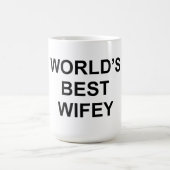 Mug Meilleure femme / Wifey du monde (Centre)