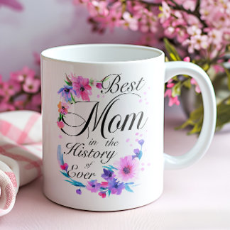 Mug Meilleure maman dans l'histoire d'Ever