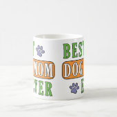 Mug Meilleure maman de chien jamais (Centre)