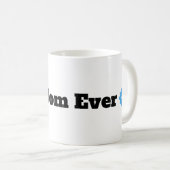 Mug Meilleure Maman de Tous les Temps (Devant droit)