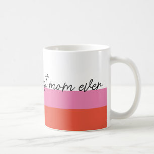 Mug Meilleure Maman de tous les temps Cadeaux de Remer
