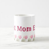 Mug Meilleure Maman Ever Fleurs Rose Soft pour la Fête (Centre)