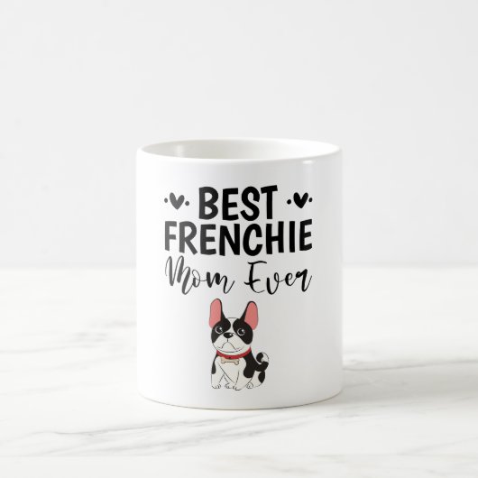 Mug Meilleure maman Frenchie Ever (Centre)