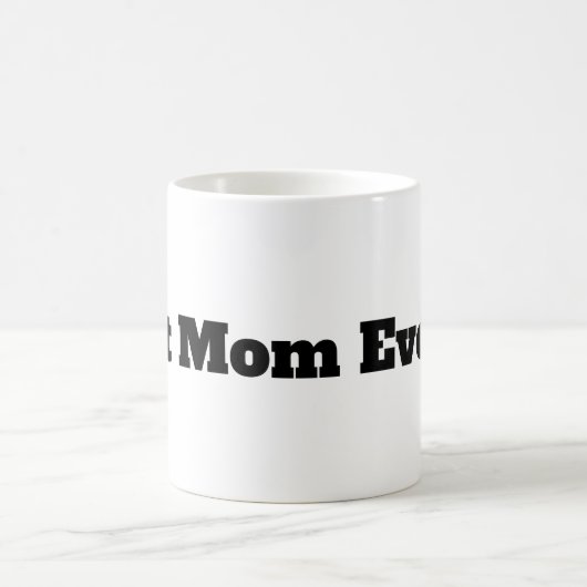 Mug Meilleure maman jamais (Centre)