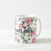 Mug Meilleure maman jamais (Devant droit)