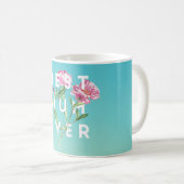 Mug Meilleure maman jamais couleur de l'eau Roses (Devant droit)