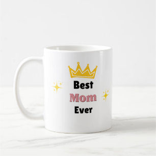 Mug Meilleure maman texte jamais texte avec la couronn