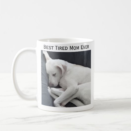 Mug Meilleure maman toujours mignonne photo Sleepy Tir (Gauche)