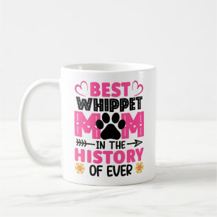 Mug Meilleure Maman Whippet Dans L'Histoire De Chaque 