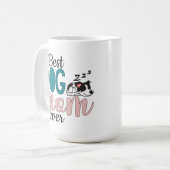 Mug Meilleure mère de chien jamais avec mignon chien r (Devant gauche)