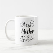 Mug Meilleure Mère Jamais Ou Votre Script Typographie (Gauche)