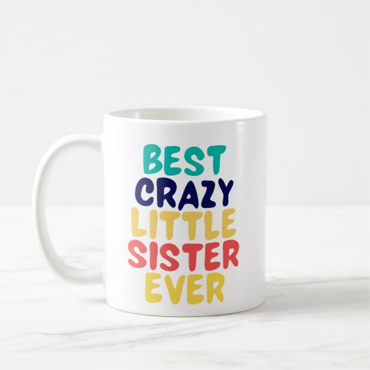 Mug Meilleure petite soeur folle jamais (Gauche)
